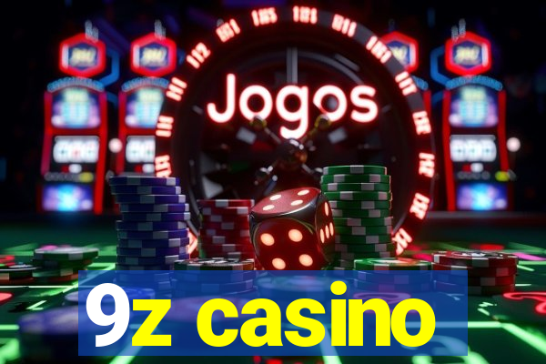 9z casino